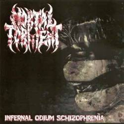 Mortal Torment (GRC) : Infernal Odium Schizophrenia